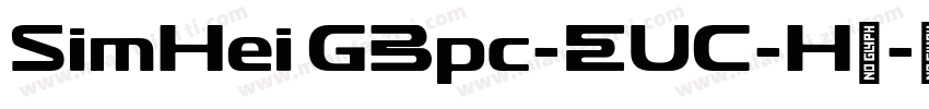 SimHei GBpc-EUC-H◆字体转换